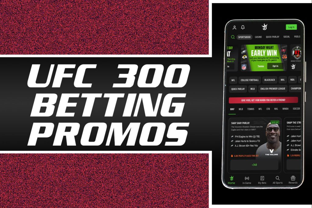 ufc 300 betting promos